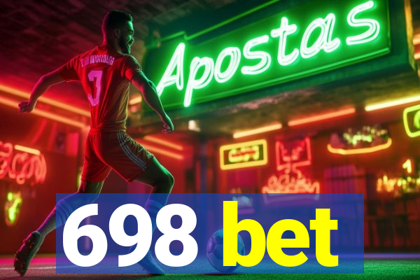 698 bet